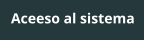 Aceeso al sistema