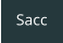 Sacc